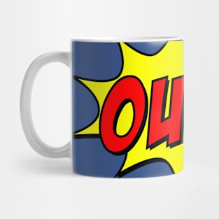 OUCH! Mug